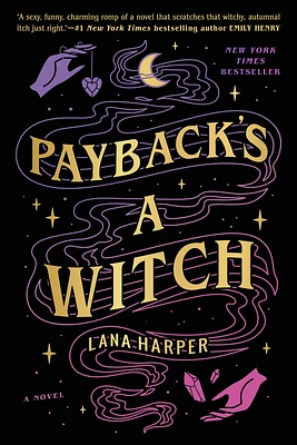 Payback's a Witch (The Witches of Thistle Grove #1) (Paperback)