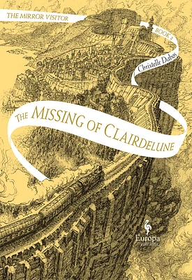 The Missing of Clairdelune: Book Two of the Mirror Visitor Quartet (Hardcover)