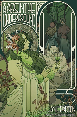 The Absinthe Underground (Paperback)