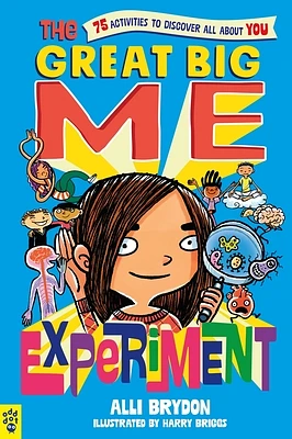 The Great Big Me Experiment: 75 Activities to Discover All About You (Paperback)