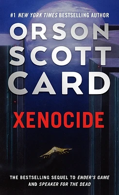 Xenocide: Volume Three of the Ender Saga (Mass Market)