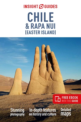 Insight Guides Chile & Rapa Nui (Easter Island): Travel Guide with eBook (Paperback)