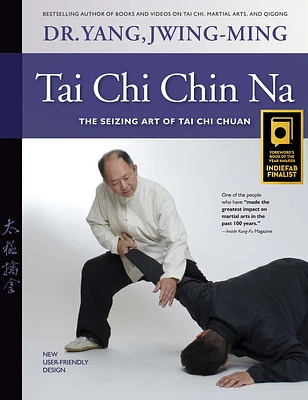 Tai CHI Chin Na: The Seizing Art of Tai CHI Chuan (Paperback)