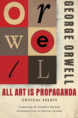 All Art Is Propaganda (Paperback)