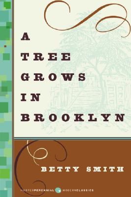 A Tree Grows in Brooklyn (Harper Perennial Deluxe Editions) (Paperback)