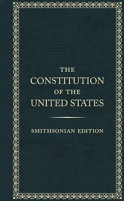 The Constitution of the United States, Smithsonian Edition (Hardcover)