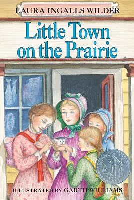 Little Town on the Prairie: A Newbery Honor Award Winner (Little House #7) (Paperback)