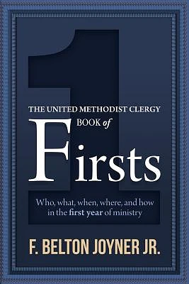 The United Methodist Clergy Book of Firsts (Paperback)