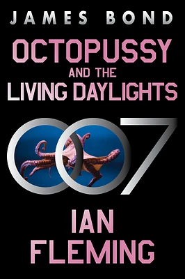 Octopussy and the Living Daylights: A James Bond Adventure (Paperback)