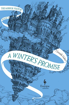 A Winter's Promise: Book One of the Mirror Visitor Quartet (Paperback)