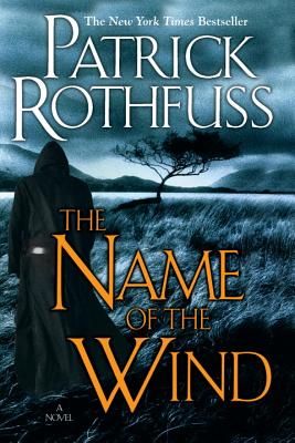 The Name of the Wind (Kingkiller Chronicle #1) (Hardcover)