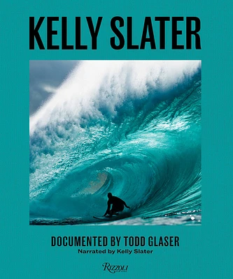 Kelly Slater: A Life of Waves (Hardcover)