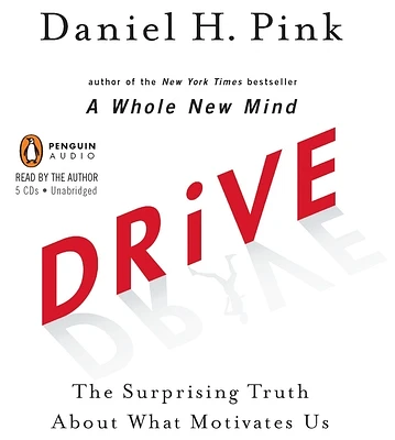 Drive: The Surprising Truth About What Motivates Us (CD-Audio)