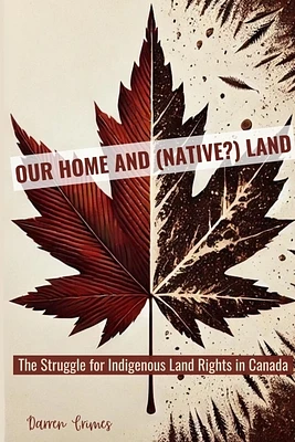 Our Home and (Native?) Land (Paperback)