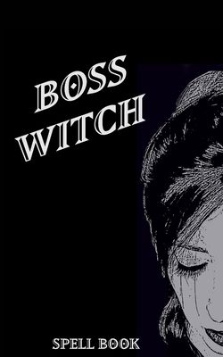 Boss Witch - Blank Lined Notebook