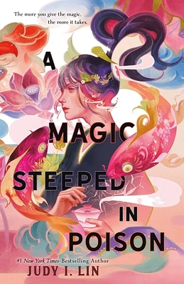 A Magic Steeped in Poison (The Book of Tea #1) (Hardcover)