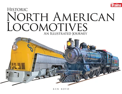 Historic North American Locomotives: An Illustrated Journey (Paperback)