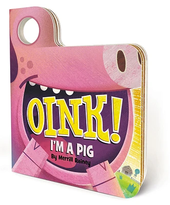 Oink! I'm a Pig: An Interactive Mask Board Book with Eyeholes (Peek-and-Play #2) (Board book)