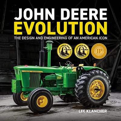 John Deere Evolution: The Design and Engineering of an American Icon (Hardcover)