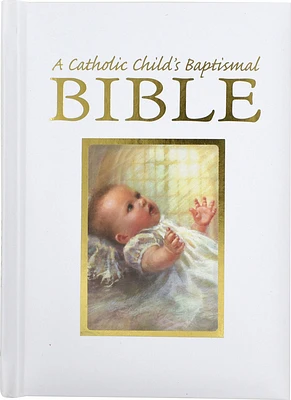 Catholic Child's Baptismal Bible-OE (Hardcover)