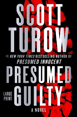 Presumed Guilty (Presumed Innocent) (Large Print / Hardcover)