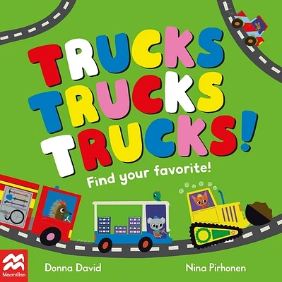 Trucks Trucks Trucks! (Find Your Favorite) (Board book)