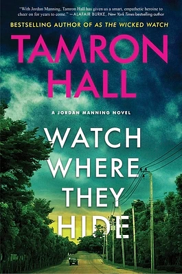 Watch Where They Hide: A Jordan Manning Novel (Jordan Manning series #2) (Hardcover)