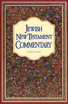 Jewish New Testament Commentary: A Companion Volume to the Jewish New Testament (Hardcover)