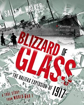 Blizzard of Glass: The Halifax Explosion of 1917 (Paperback)