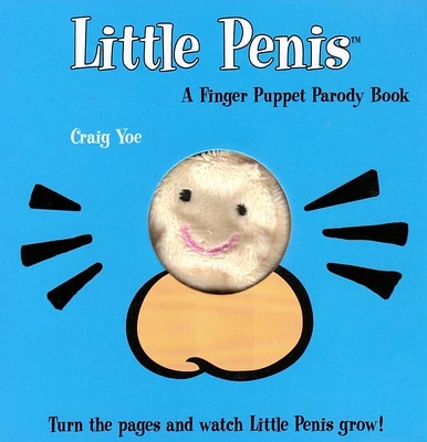 The Little Penis: A Finger Puppet Parody Book: Watch The Little Penis Grow! (Bridal Shower and Bachelorette Party Humor, Funny Adult Gifts, Books for Women, Hilarious Gifts) (Little Penis Parodies) (Hardcover)