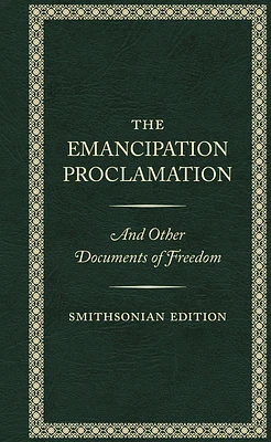 The Emancipation Proclamation, Smithsonian Edition (Hardcover)