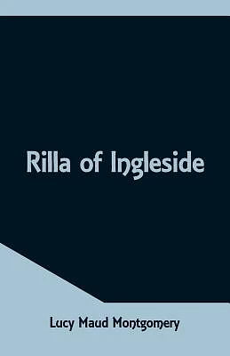 Rilla of Ingleside (Paperback)