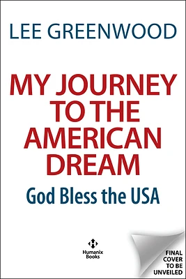 My Journey to the American Dream: God Bless the Usa! (Hardcover)