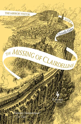 The Missing of Clairdelune: Book Two of the Mirror Visitor Quartet (Paperback)