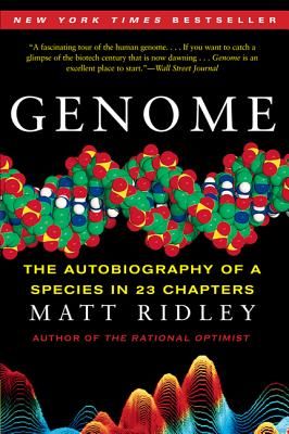 Genome: The Autobiography of a Species in 23 Chapters (Paperback)