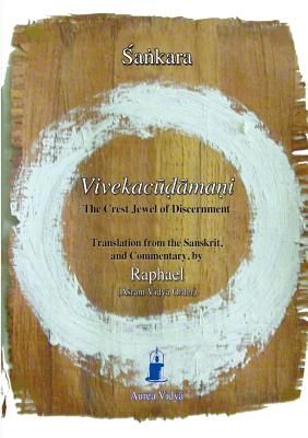 Vivekacudamani, the Crest Jewel of Discernment