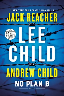 No Plan B: A Jack Reacher Novel (Large Print / Paperback)