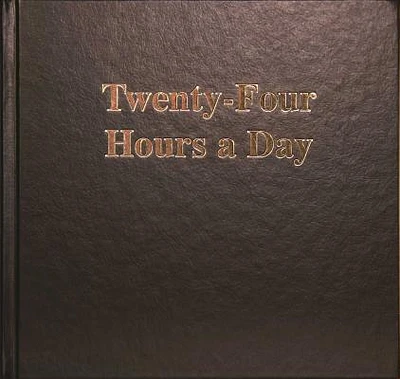 Twenty-Four Hours a Day Larger Print (Large Print / Hardcover)