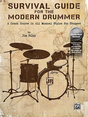 Survival Guide for the Modern Drummer: A Crash Course in All Musical Styles for Drumset, Book & Online Audio/Software (Paperback)