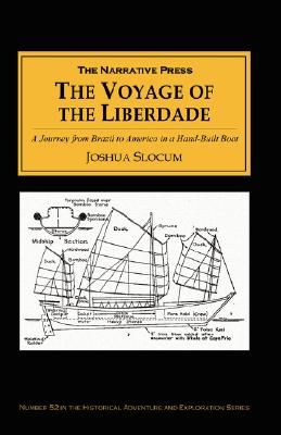 Voyage of the Liberdade: A Journey from Brazil to America in a Hand-Built Boat