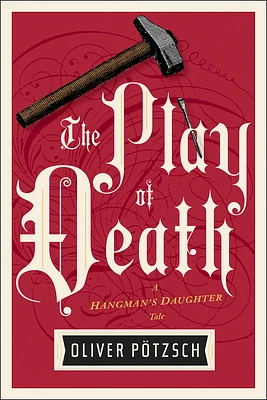 The Play Of Death (Hangman's Daughter Tales) (Paperback)