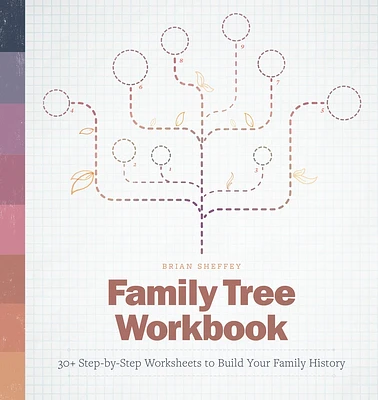 Family Tree Workbook: 30+ Step-by-Step Worksheets to Build Your Family History (Paperback)