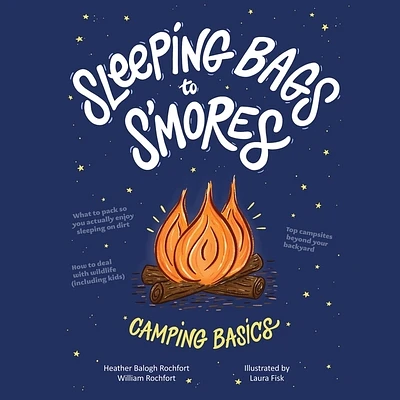 Sleeping Bags to s'Mores: Camping Basics (MP3 CD)