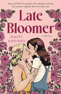 Late Bloomer: A Novel (Paperback)