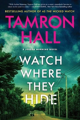 Watch Where They Hide: A Jordan Manning Novel (Jordan Manning series #2) (Paperback)