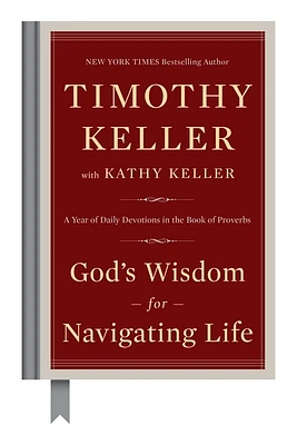 God's Wisdom for Navigating Life: A Year of Daily Devotions in the Book of Proverbs (Hardcover)