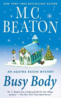 Busy Body: An Agatha Raisin Mystery (Agatha Raisin Mysteries #21) (Paperback)