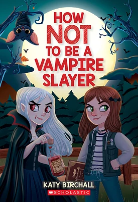 How Not to be a Vampire Slayer (Paperback)