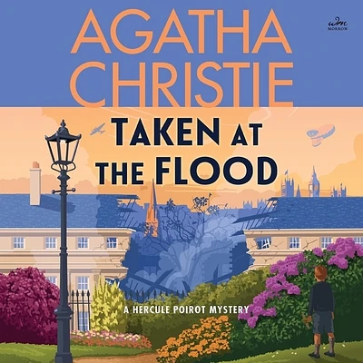 Taken at the Flood (Hercule Poirot Mysteries #27) (Compact Disc)