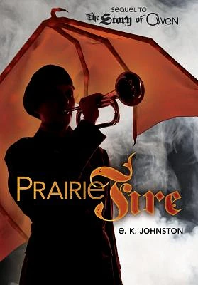 Prairie Fire (Hardcover)